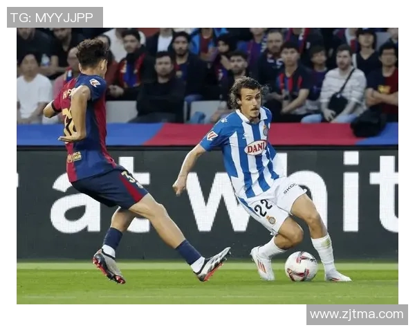 巴塞罗那与西班牙人激情对决全程回顾与精彩分析